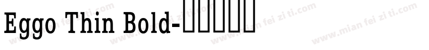 Eggo Thin Bold字体转换